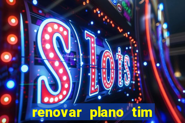 renovar plano tim beta por sms